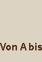 Von A bis